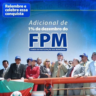 FPM ficou 14 anos sem aumento percentual das receitas até conquista do 1% de&nbsp;dezembro