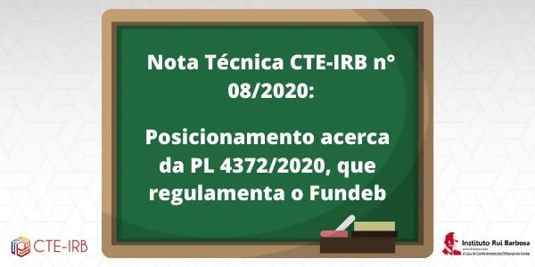 Posicionamento do Comitê de Educação do IRB acerca da regulamentação do FUNDEB (PL&nbsp;4372/2020
