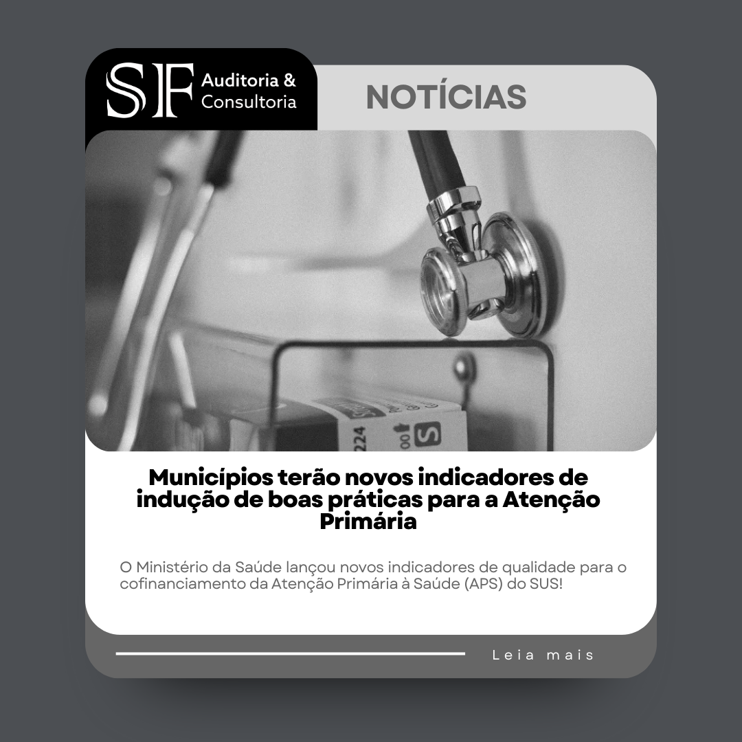 Municípios terão novos indicadores de indução de boas práticas para a Atenção&nbsp;Primária