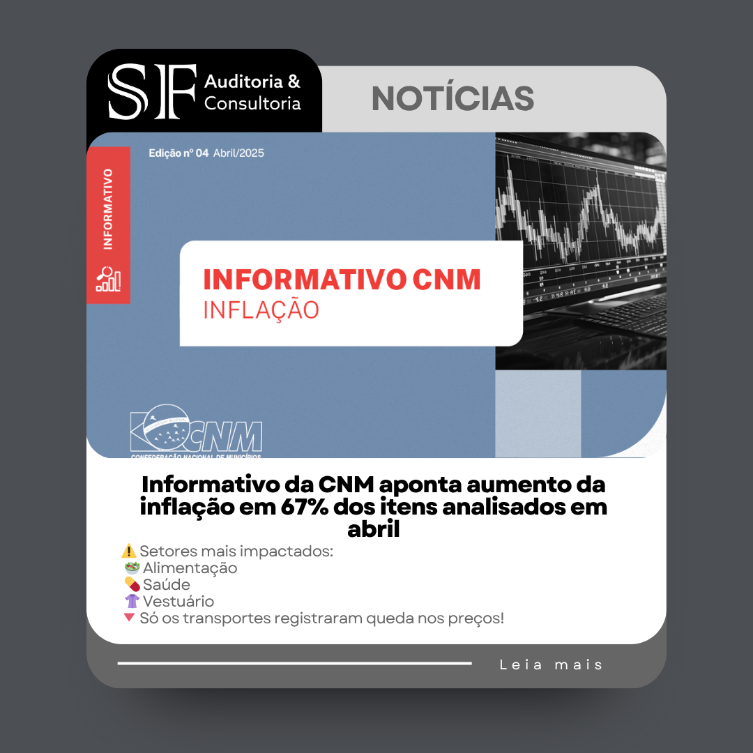 Informativo da CNM aponta aumento da inflação em 67% dos itens analisados em&nbsp;abril