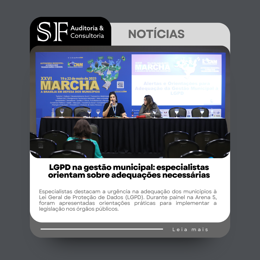 LGPD na gestão municipal: especialistas orientam sobre adequações&nbsp;necessárias