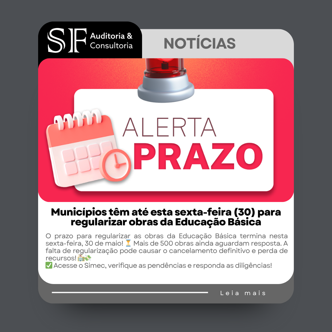 Municípios têm até esta sexta-feira (30) para regularizar obras da Educação&nbsp;Básica
