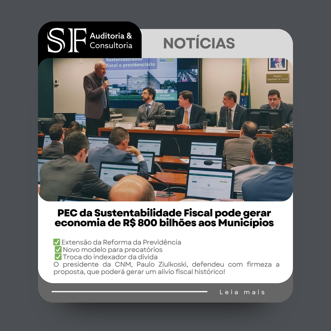 PEC da Sustentabilidade Fiscal pode gerar economia de R$ 800 bilhões aos&nbsp;Municípios