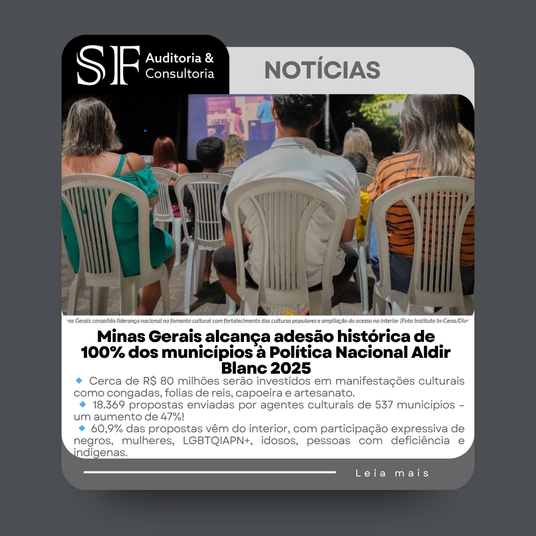 Minas Gerais alcança adesão histórica de 100% dos municípios à Política Nacional Aldir Blanc&nbsp;2025
