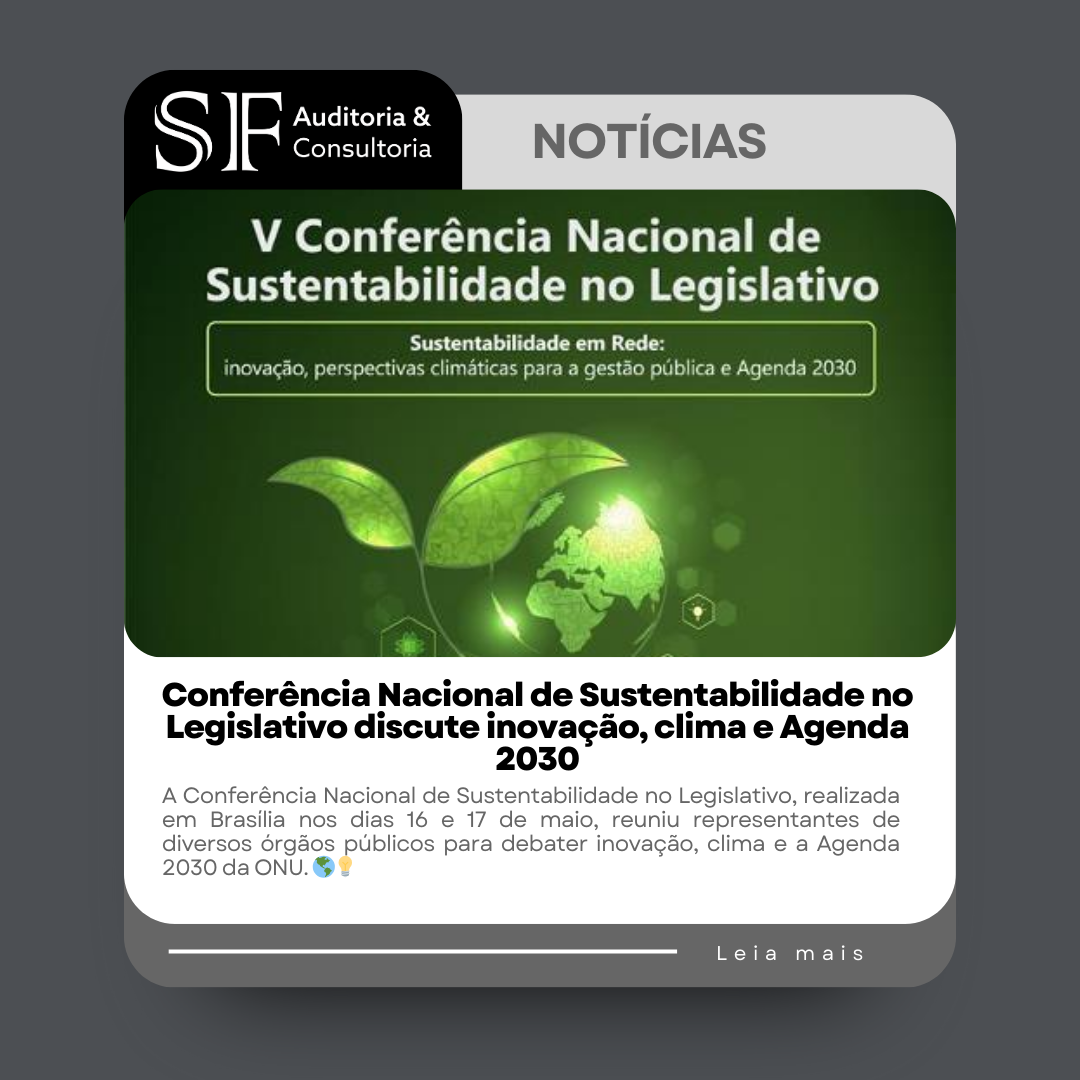 Conferência Nacional de Sustentabilidade no Legislativo discute inovação, clima e Agenda&nbsp;2030