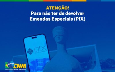 Municípios devem enviar planos de trabalho e prestar contas para não perderem recursos de emendas&nbsp;especiais