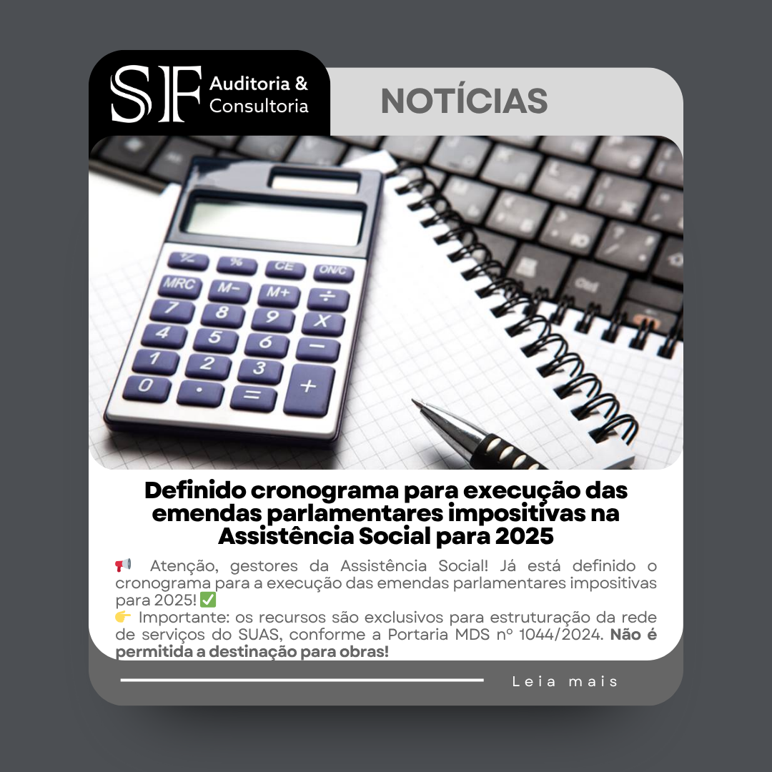 Definido cronograma para execução das emendas parlamentares impositivas na Assistência Social para&nbsp;2025