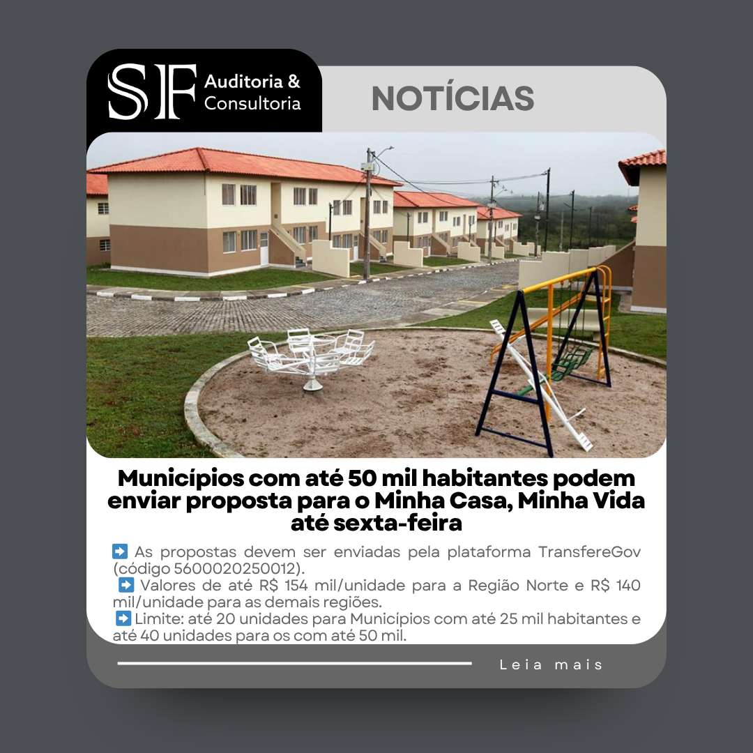 Municípios com até 50 mil habitantes podem enviar proposta para o Minha Casa, Minha Vida até&nbsp;sexta-feira