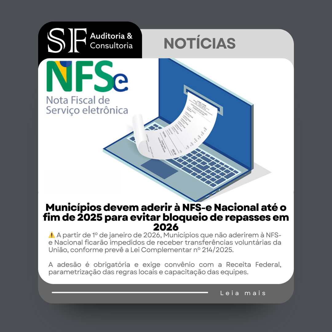 Municípios devem aderir à NFS-e Nacional até o fim de 2025 para evitar bloqueio de repasses em&nbsp;2026