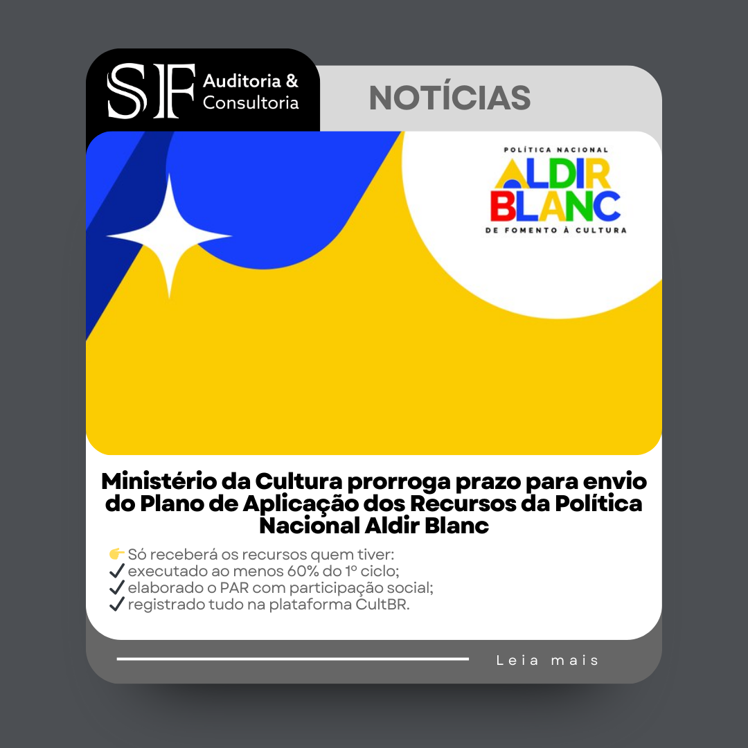 Ministério da Cultura prorroga prazo para envio do Plano de Aplicação dos Recursos da Política Nacional Aldir&nbsp;Blanc