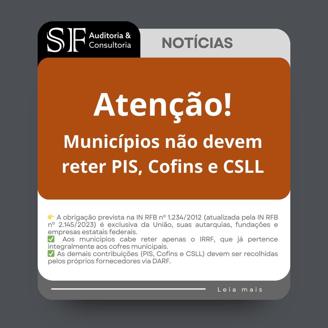CNM e Receita Federal esclarecem: Municípios não devem reter PIS, Cofins e&nbsp;CSLL