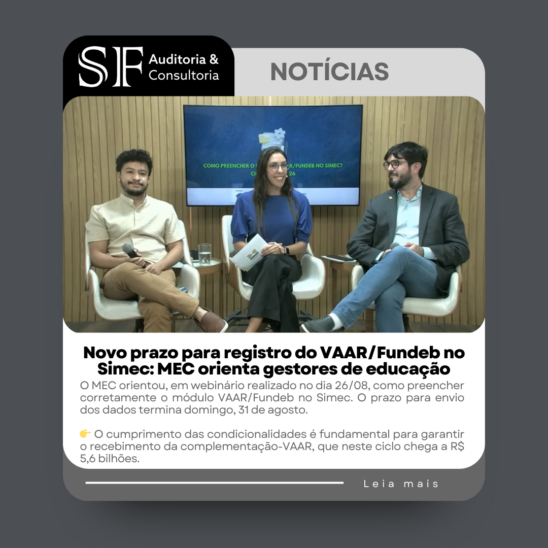 Novo prazo para registro do VAAR/Fundeb no Simec: MEC orienta gestores de&nbsp;educação