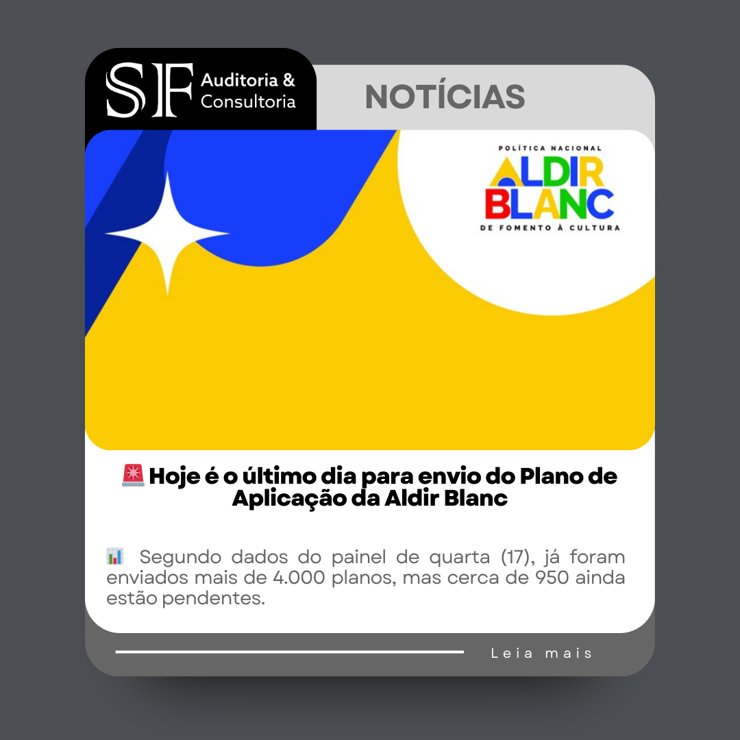 🚨 Hoje é o último dia para envio do Plano de Aplicação da Aldir&nbsp;Blanc