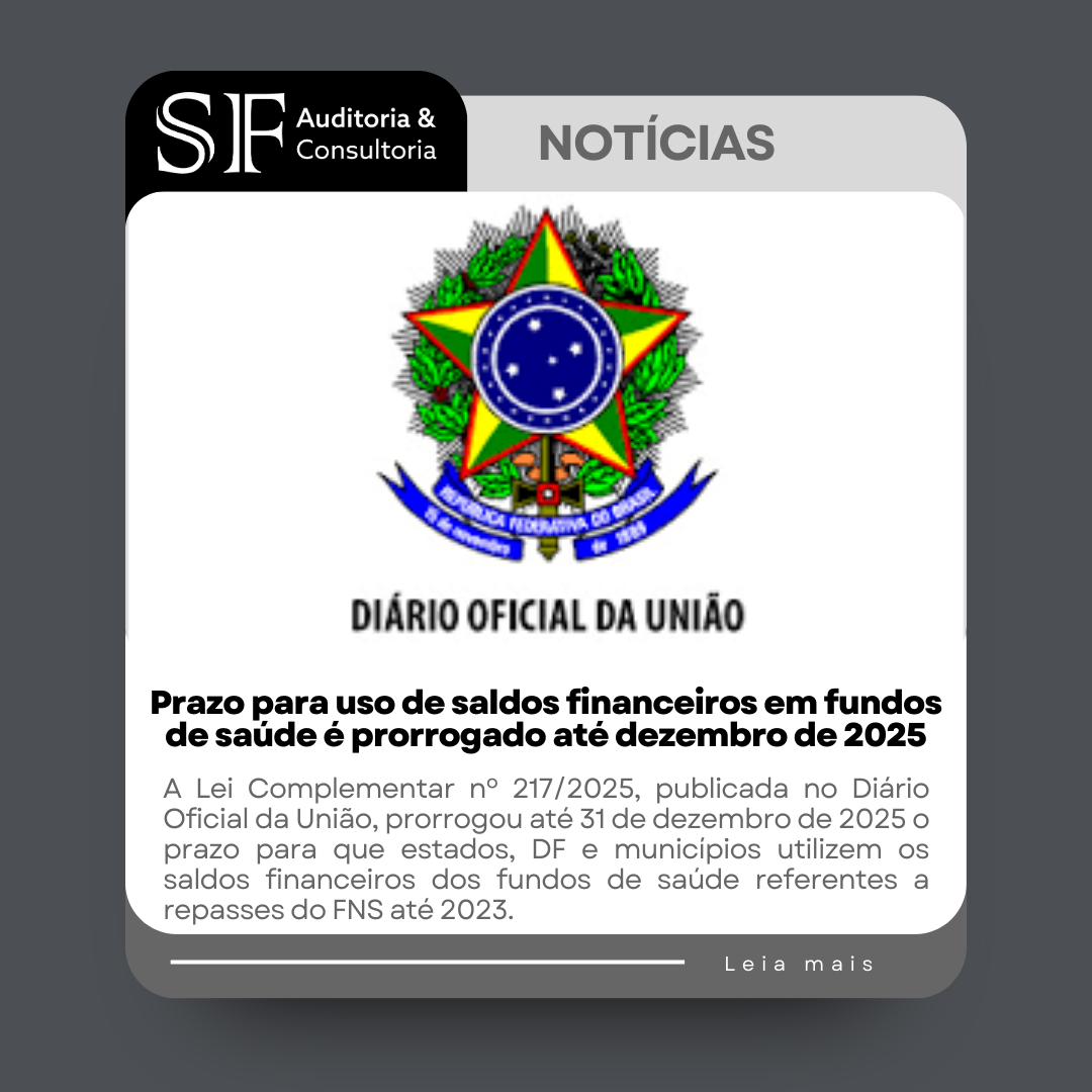 Prazo para uso de saldos financeiros em fundos de saúde é prorrogado até dezembro de&nbsp;2025