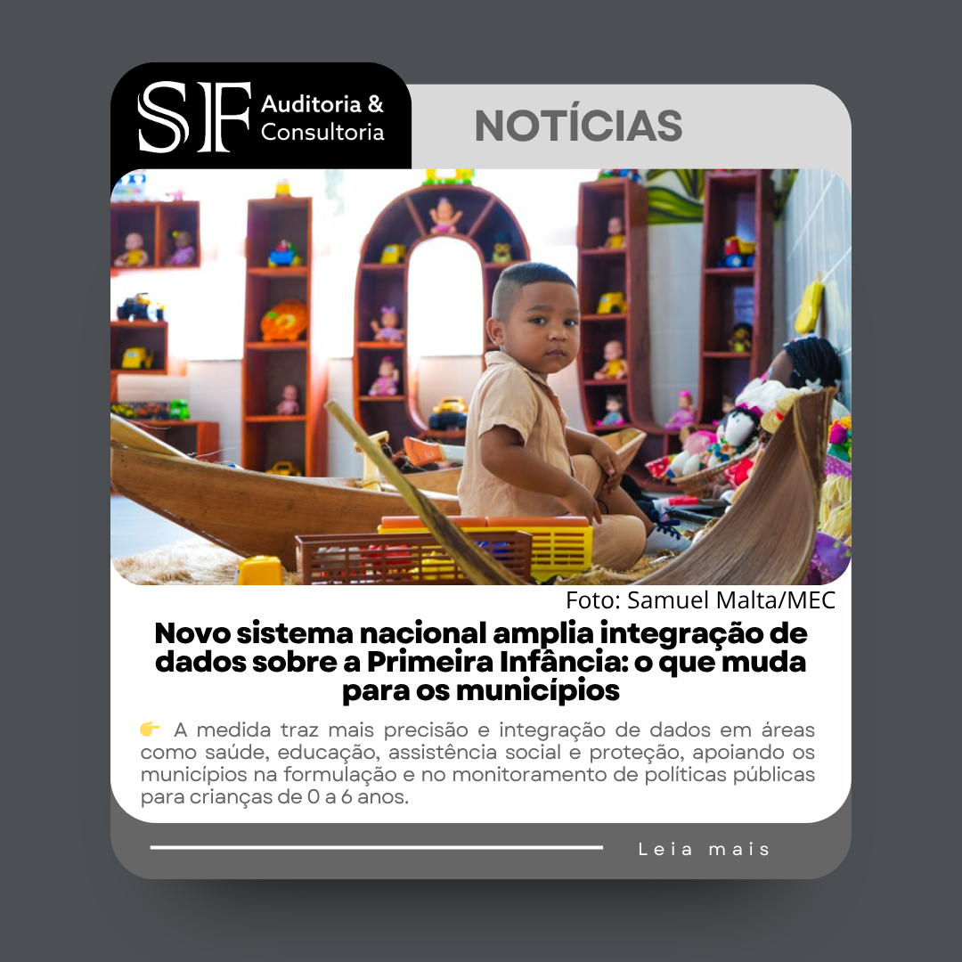 Novo sistema nacional amplia integração de dados sobre a Primeira Infância: o que muda para os&nbsp;municípios?