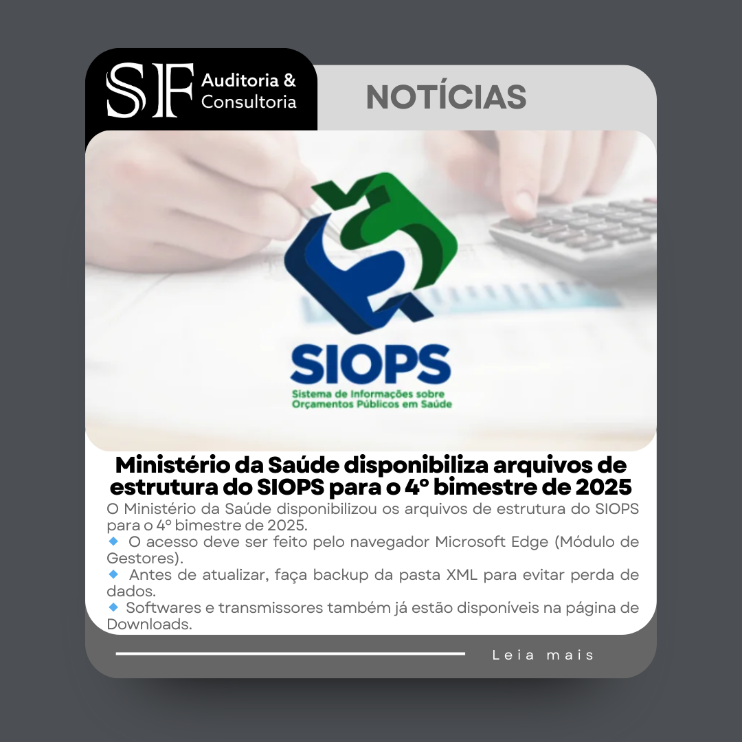 Ministério da Saúde disponibiliza arquivos de estrutura do SIOPS para o 4º bimestre de&nbsp;2025