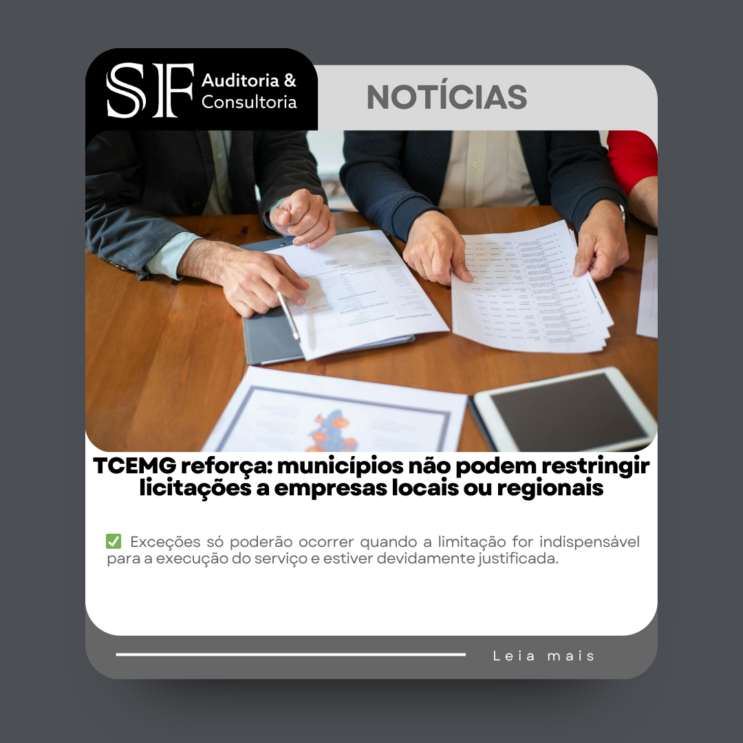 TCEMG reforça: municípios não podem restringir licitações a empresas locais ou&nbsp;regionais