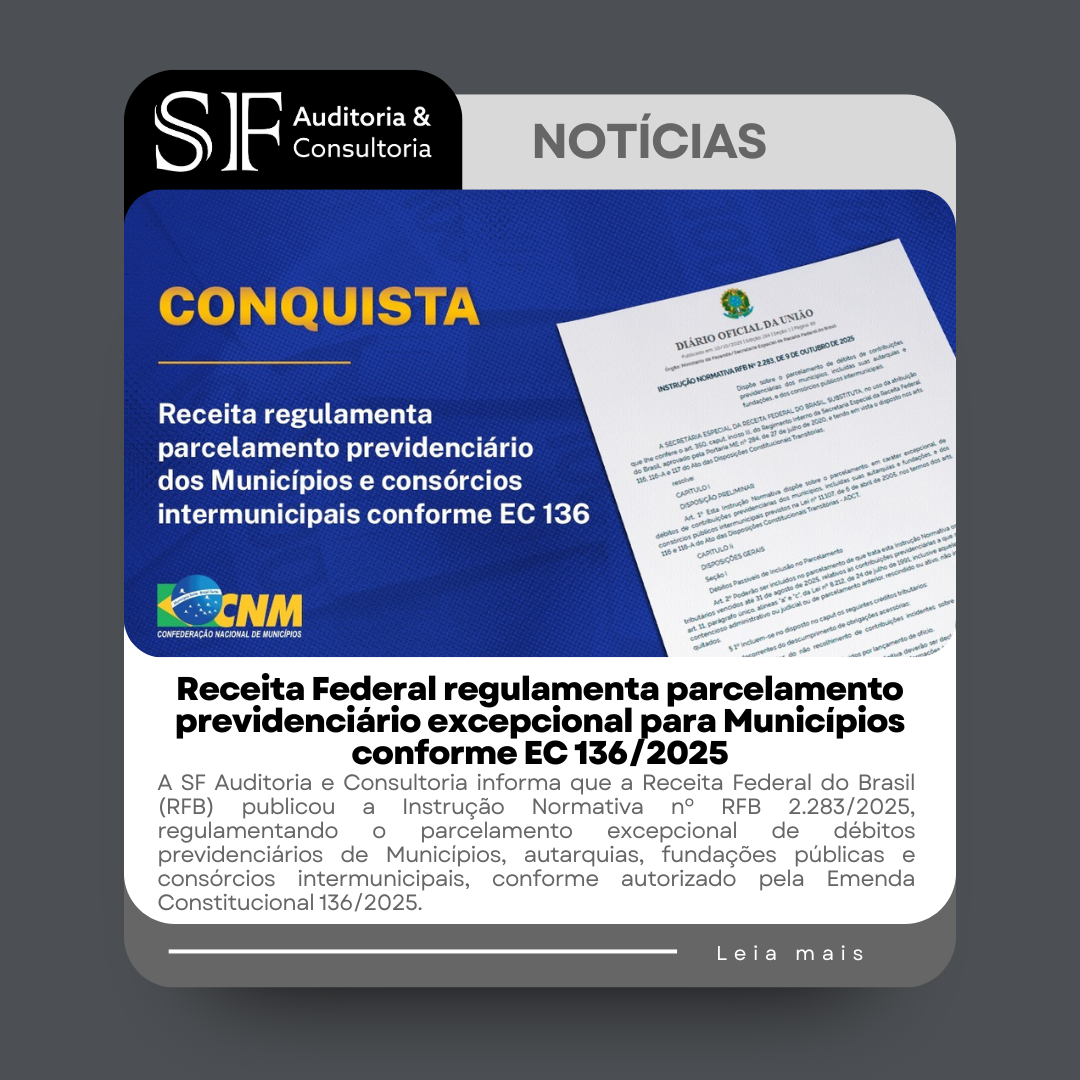 Receita Federal regulamenta parcelamento previdenciário excepcional para Municípios conforme EC&nbsp;136/2025