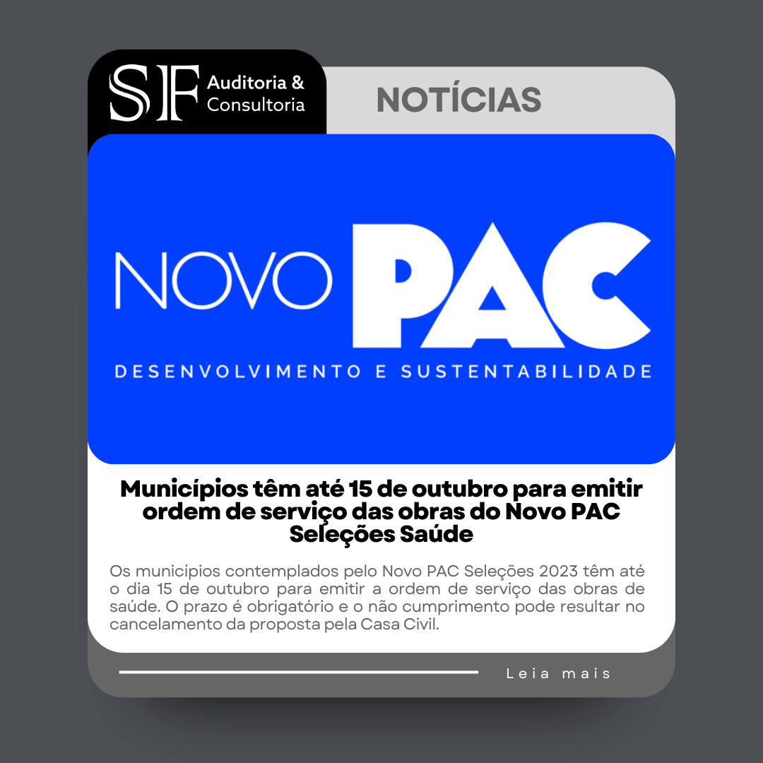 Municípios têm até 15 de outubro para emitir ordem de serviço das obras do Novo PAC Seleções&nbsp;Saúde