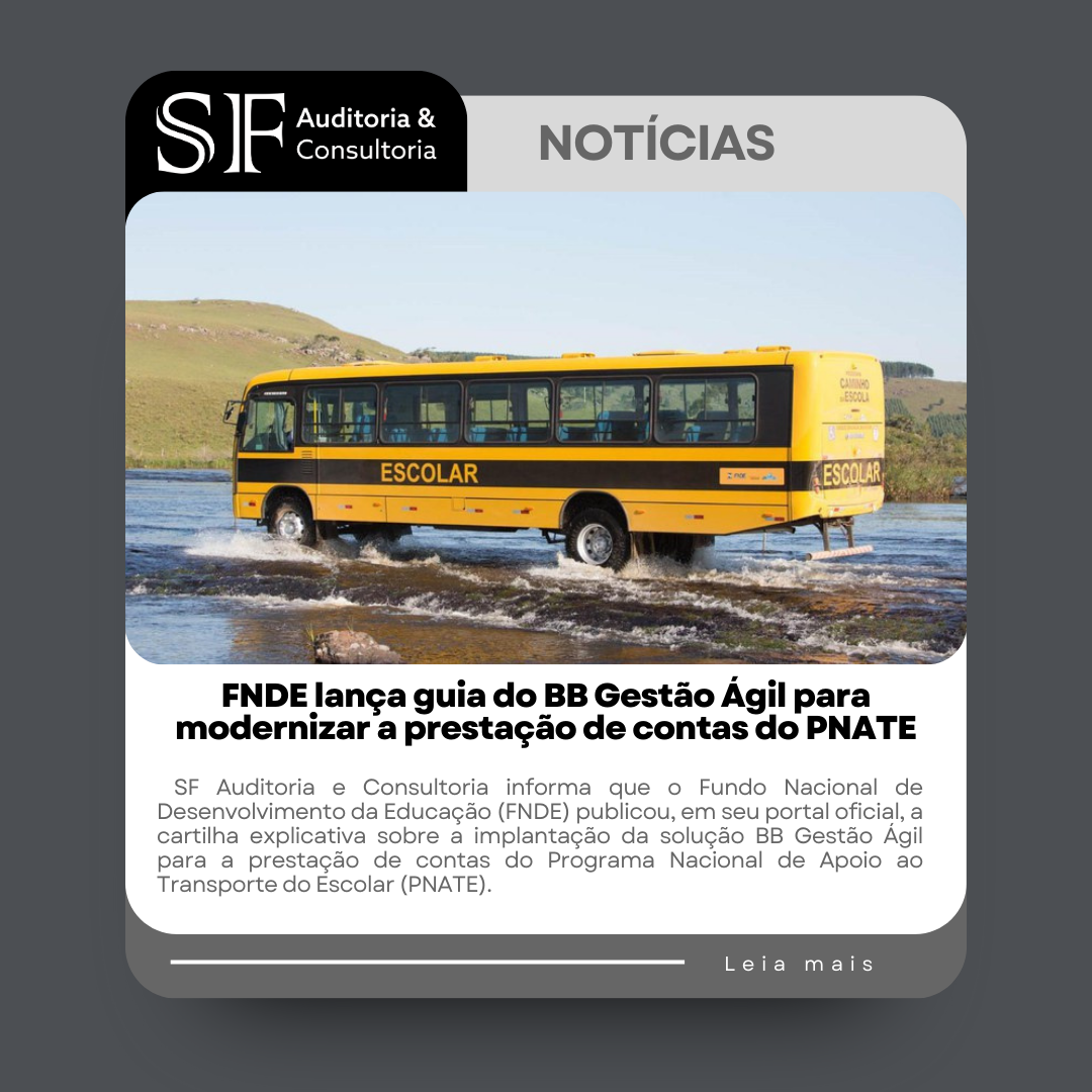 FNDE lança guia do BB Gestão Ágil para modernizar a prestação de contas do&nbsp;PNATE