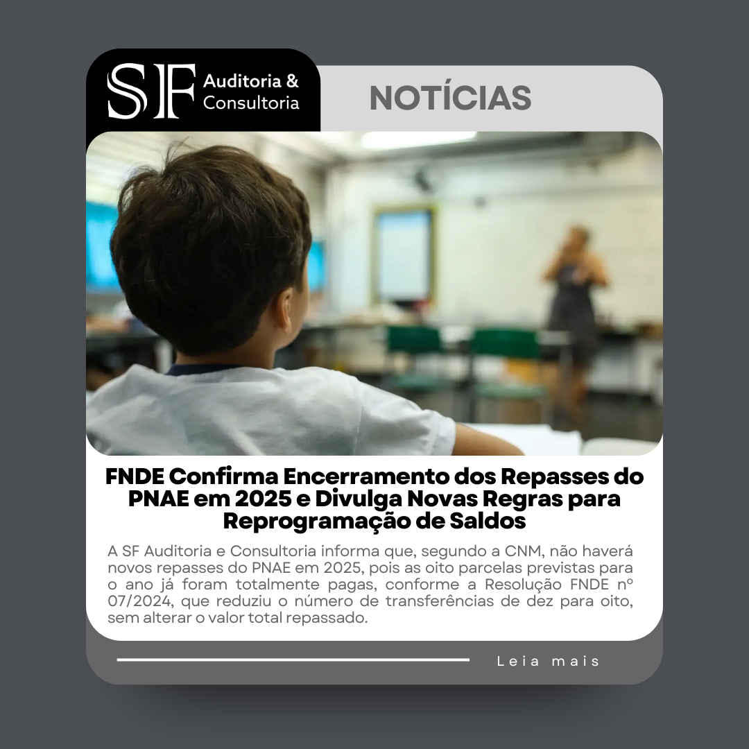 FNDE Confirma Encerramento dos Repasses do PNAE em 2025 e Divulga Novas Regras para Reprogramação de&nbsp;Saldos