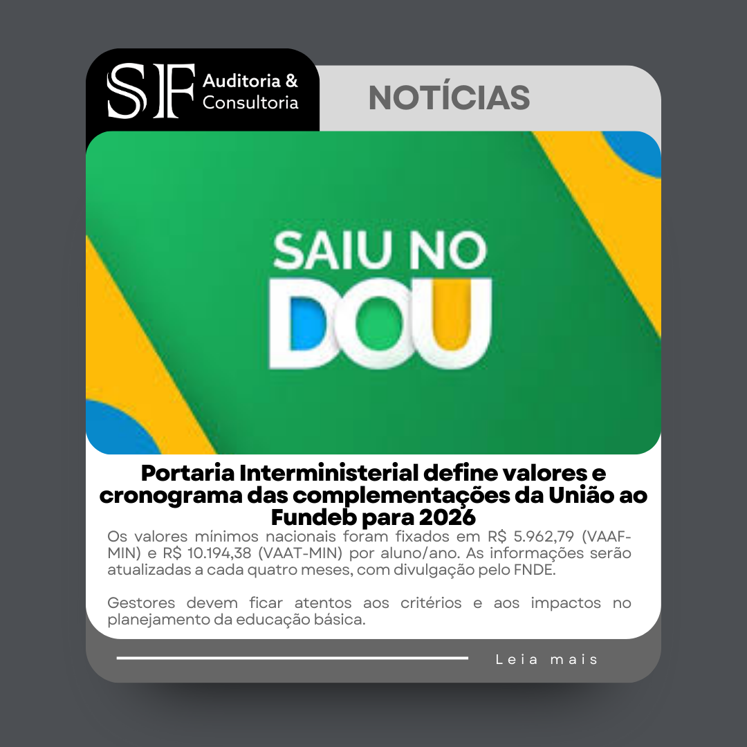 Portaria Interministerial define valores e cronograma das complementações da União ao Fundeb para&nbsp;2026