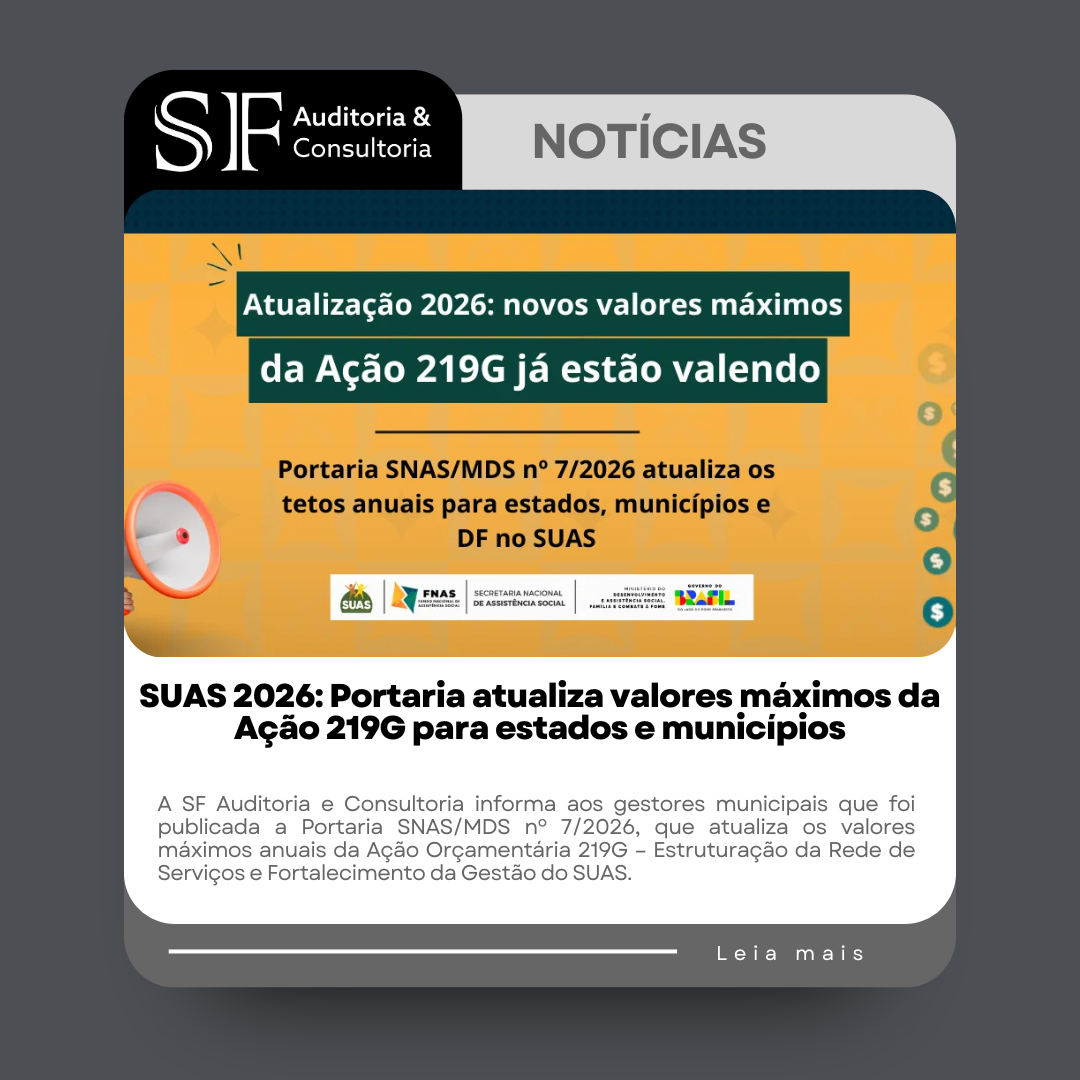 SUAS 2026: Portaria atualiza valores máximos da Ação 219G para estados e&nbsp;municípios