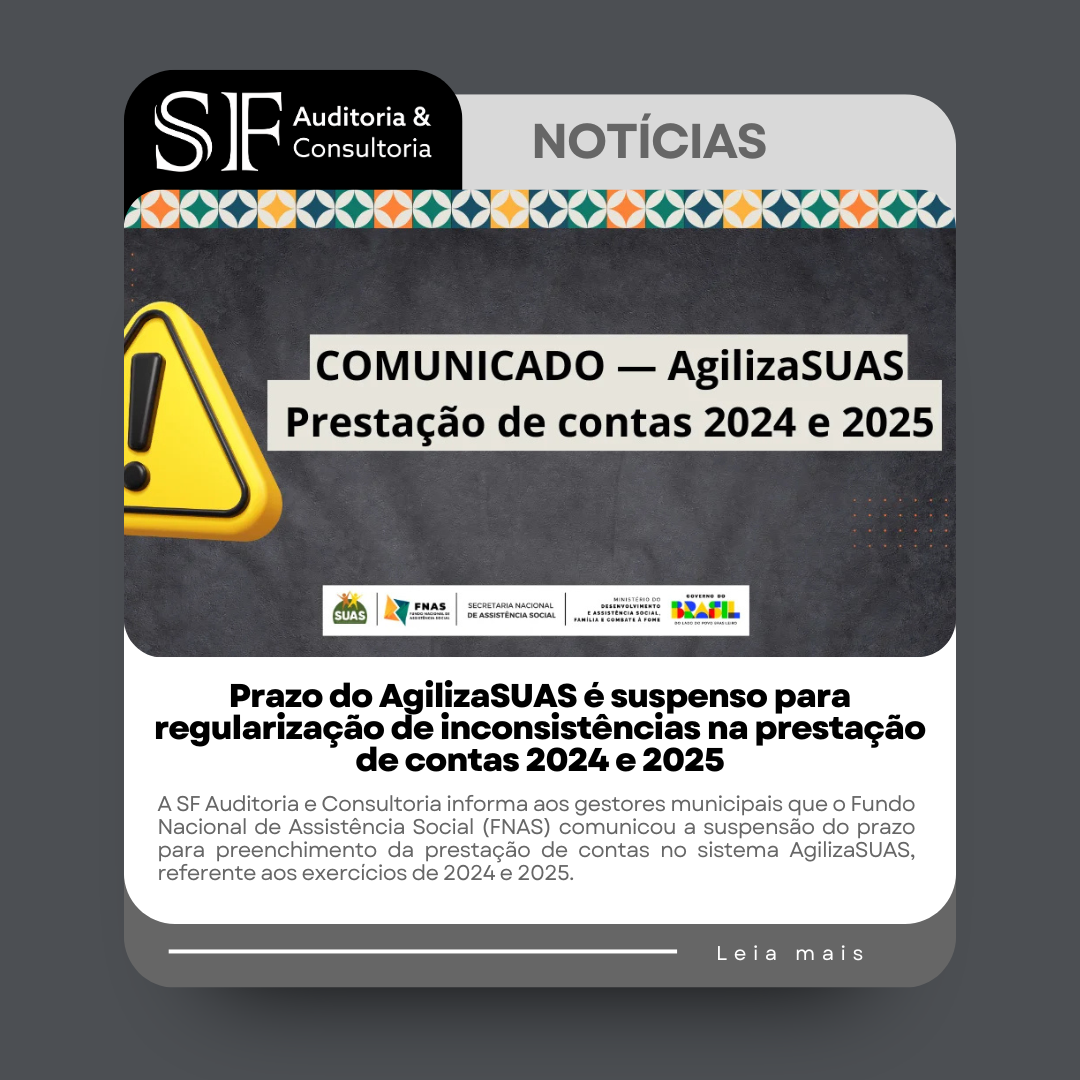 Prazo do AgilizaSUAS é suspenso para regularização de inconsistências na prestação de contas 2024 e&nbsp;2025