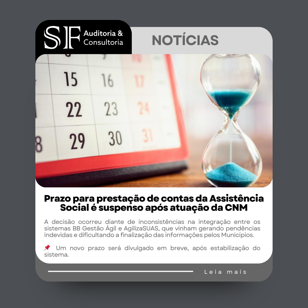 Prazo para prestação de contas da Assistência Social é suspenso após atuação da&nbsp;CNM