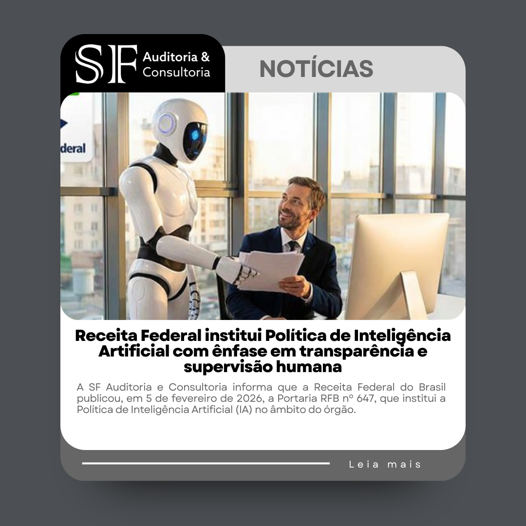 Receita Federal institui Política de Inteligência Artificial com ênfase em transparência e supervisão&nbsp;humana