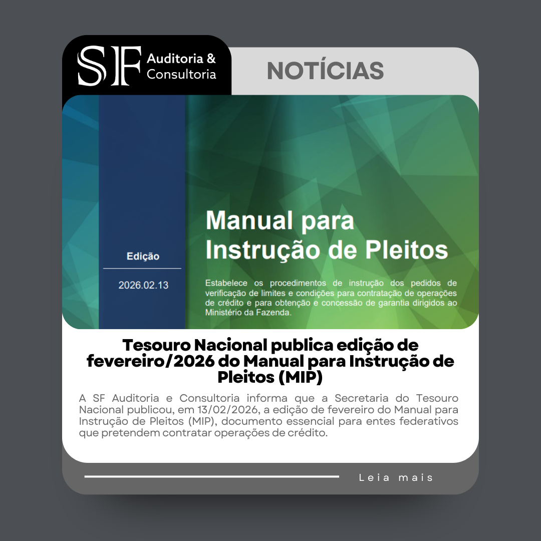 Tesouro Nacional publica edição de fevereiro/2026 do Manual para Instrução de Pleitos&nbsp;(MIP)