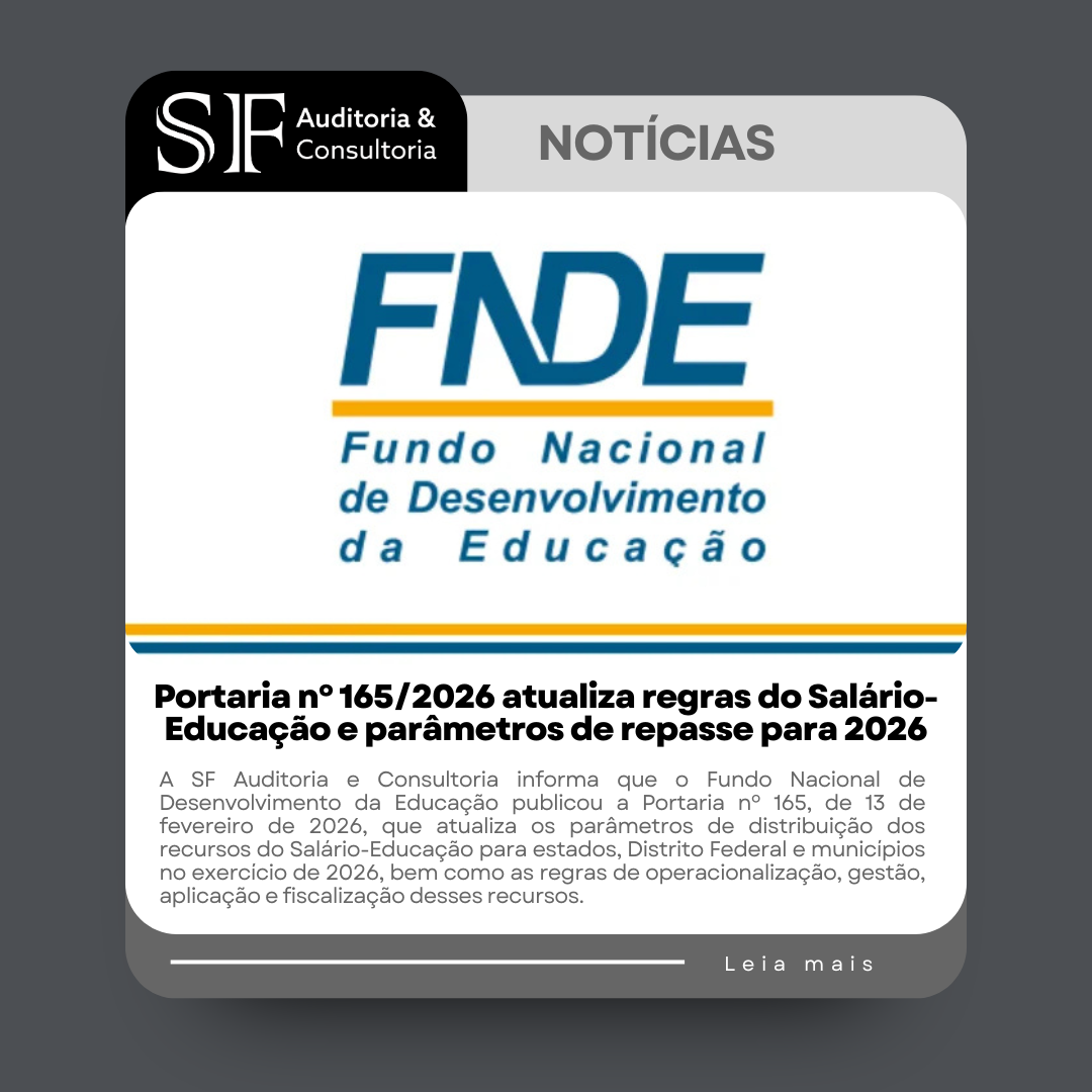 Portaria nº 165/2026 atualiza regras do Salário-Educação e parâmetros de repasse para&nbsp;2026