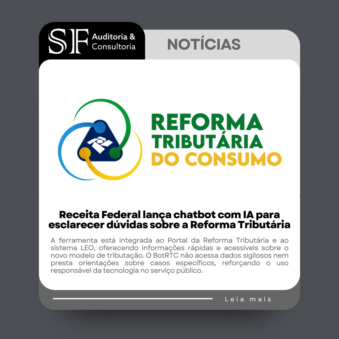 Receita Federal lança chatbot com IA para esclarecer dúvidas sobre a Reforma&nbsp;Tributária