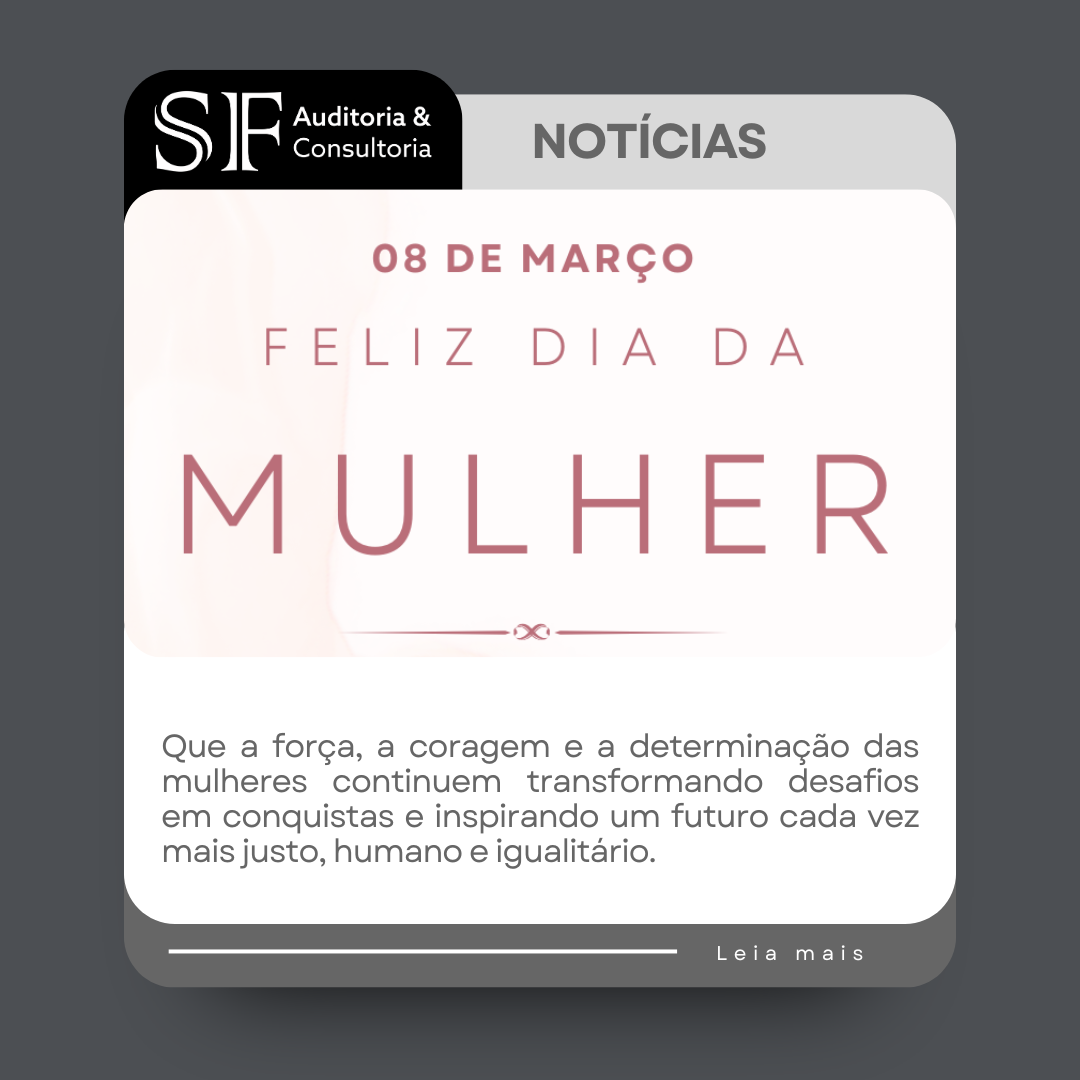 SF Auditoria e Consultoria celebra o Dia Internacional da Mulher e reconhece a força feminina na&nbsp;sociedade