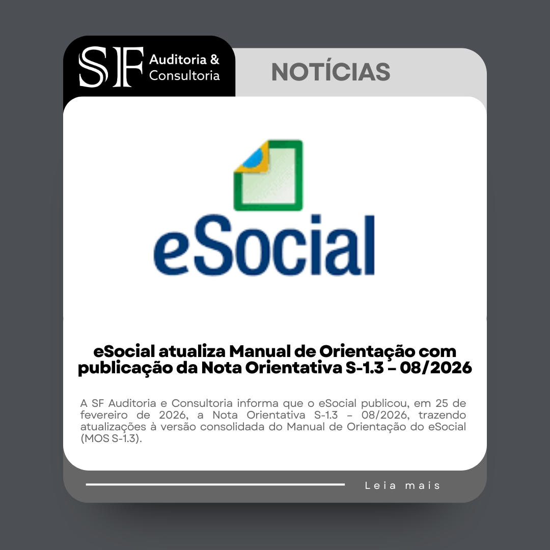 eSocial atualiza Manual de Orientação com publicação da Nota Orientativa S-1.3 –&nbsp;08/2026