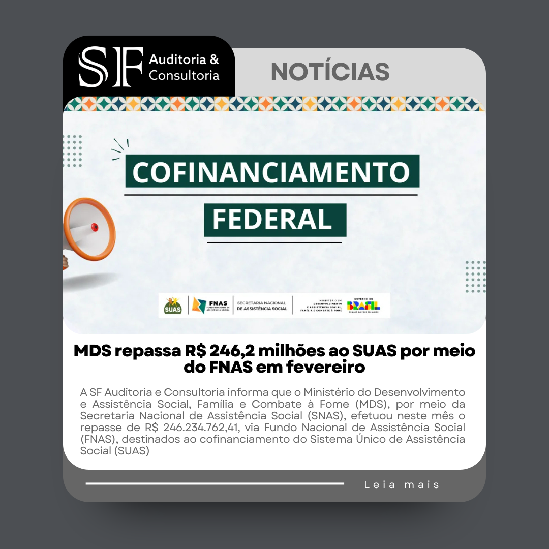 MDS repassa R$ 246,2 milhões ao SUAS por meio do FNAS em&nbsp;fevereiro