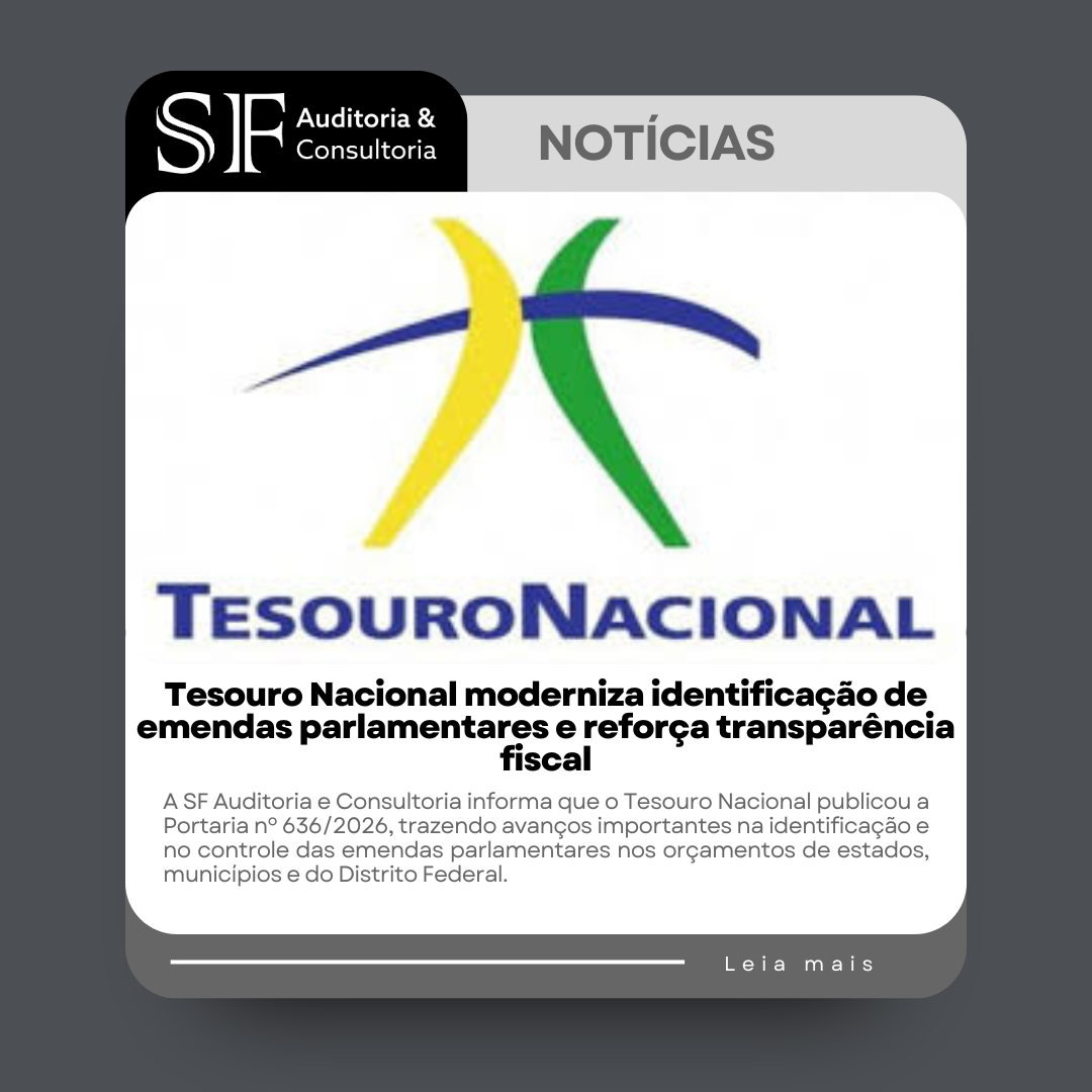Tesouro Nacional moderniza identificação de emendas parlamentares e reforça transparência&nbsp;fiscal