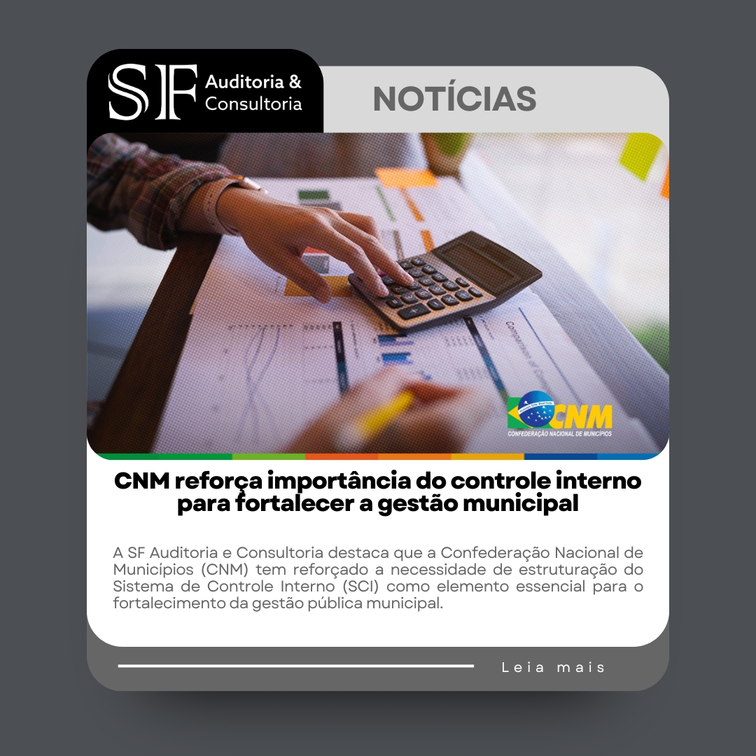 CNM reforça importância do controle interno para fortalecer a gestão&nbsp;municipal