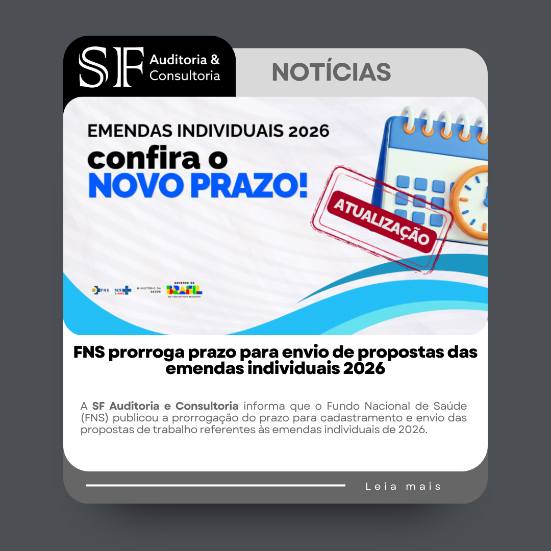 FNS prorroga prazo para envio de propostas das emendas individuais&nbsp;2026