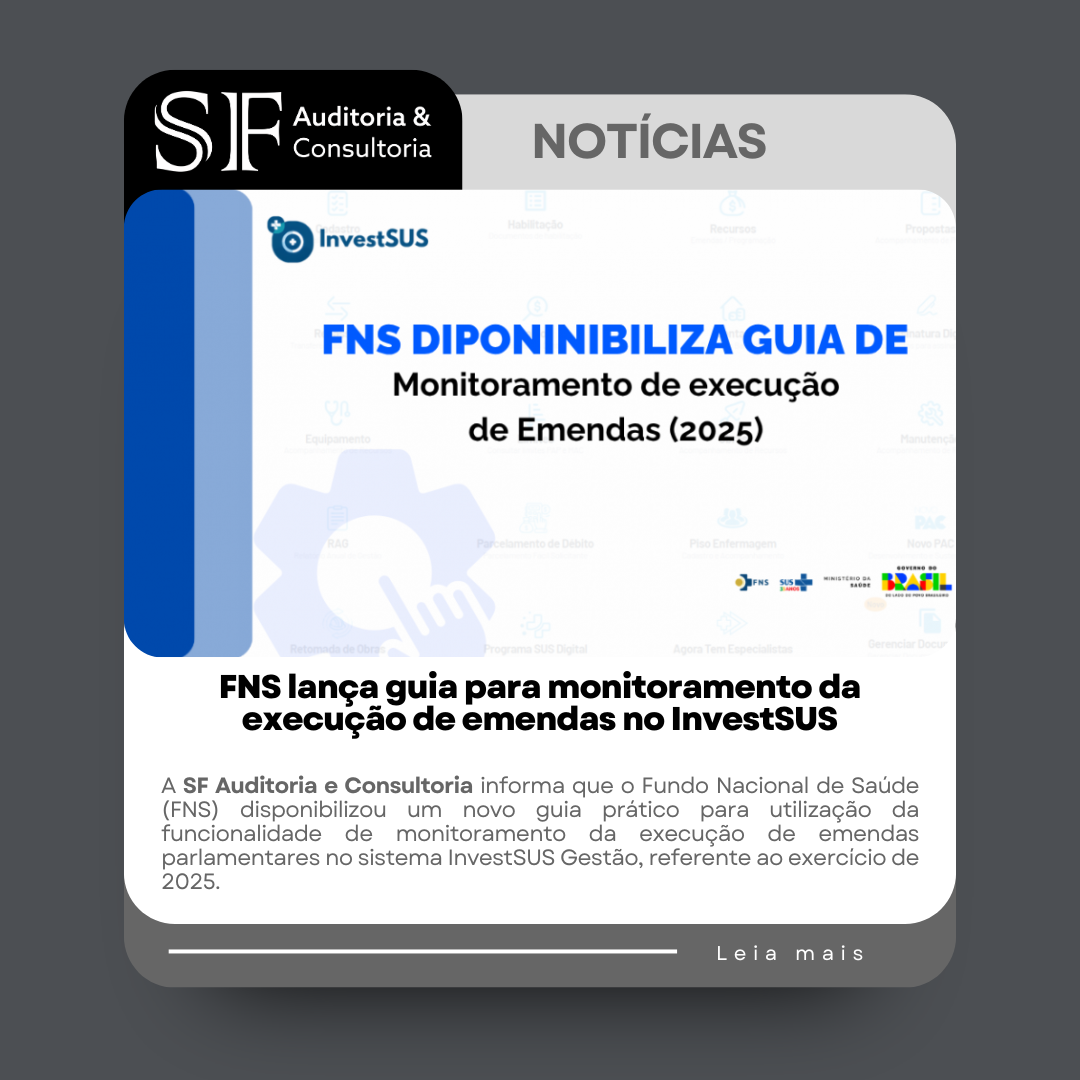 FNS lança guia para monitoramento da execução de emendas no&nbsp;InvestSUS