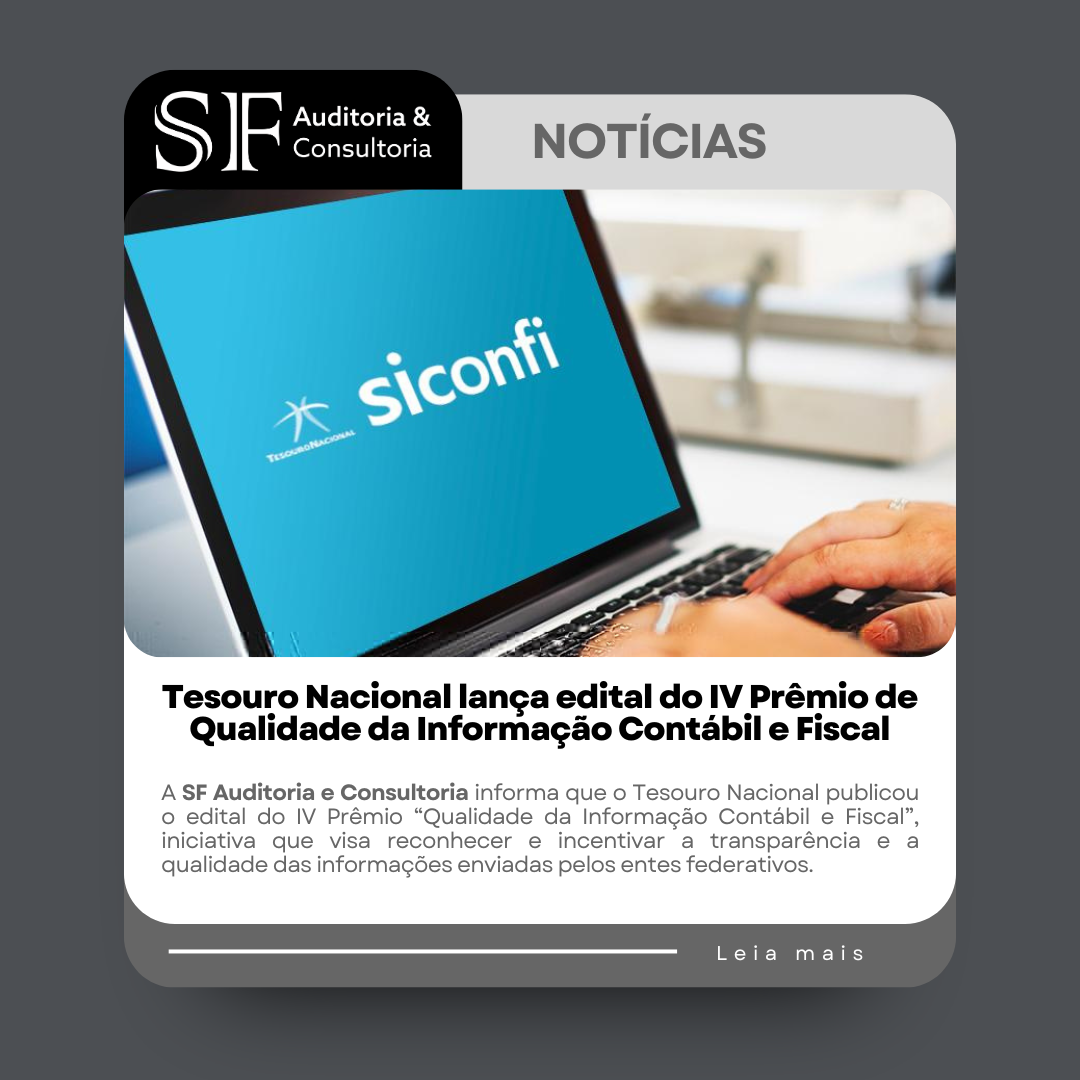 Tesouro Nacional lança edital do IV Prêmio de Qualidade da Informação Contábil e&nbsp;Fiscal