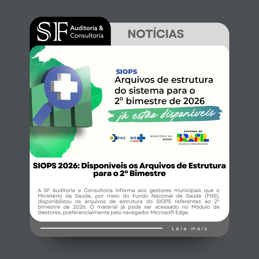 SIOPS 2026: Disponíveis os Arquivos de Estrutura para o 2º&nbsp;Bimestre