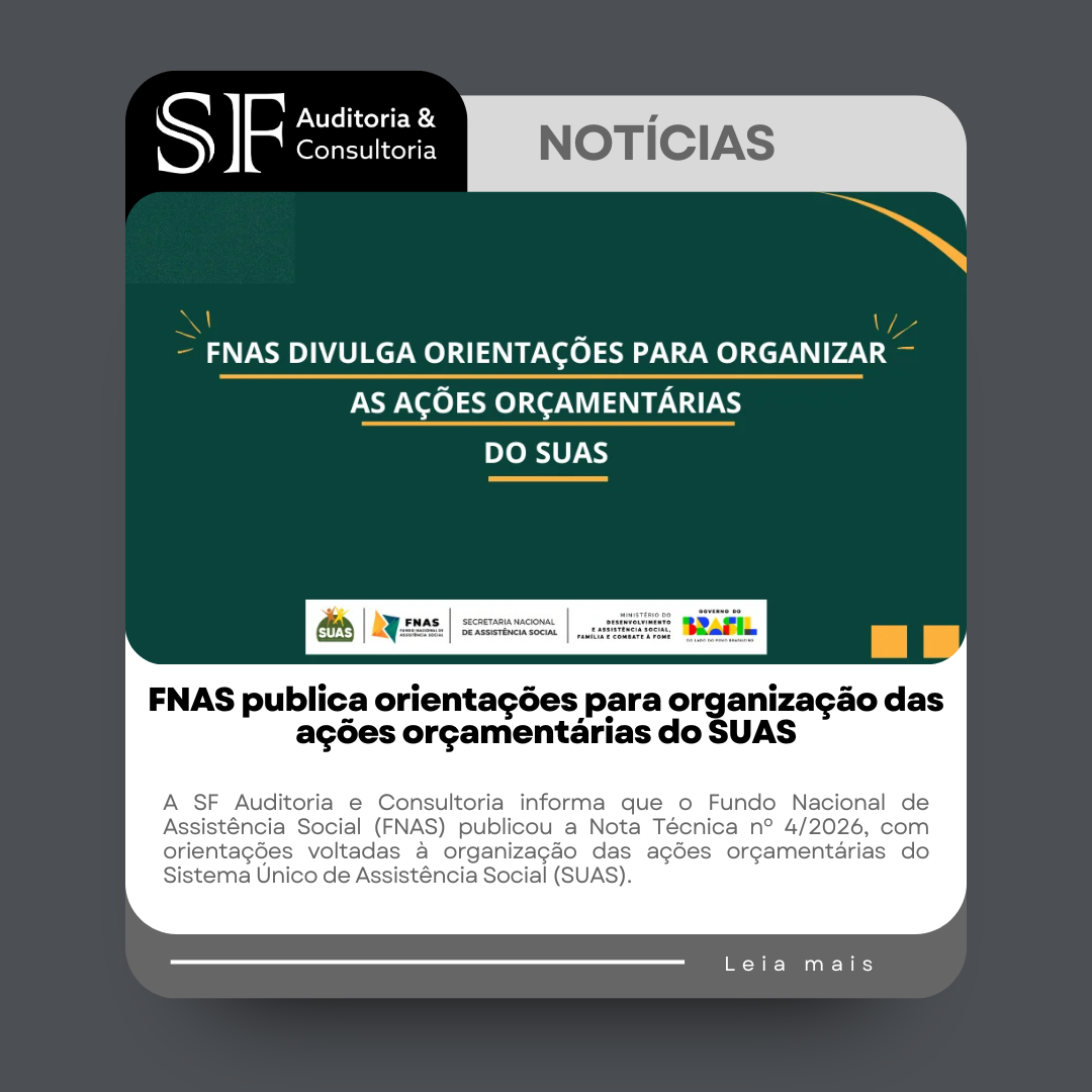 FNAS publica orientações para organização das ações orçamentárias do&nbsp;SUAS